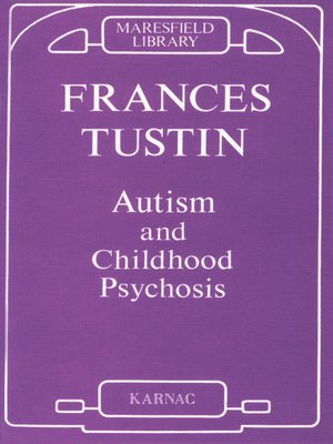 cover image of Autism and Childhood Psychosis